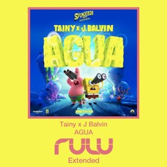 Tainy x J Balvin - AGUA (DJ Rulu Extended) {DESCARGA SIN FITRO DESCRIPCION}