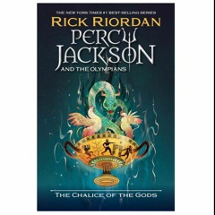 (Read) [EPUB/e-Book] The Chalice of the Gods (Percy Jackson and the Olympians, #6)