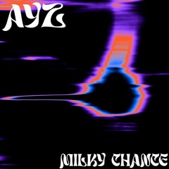 Milky Chance - Stolen Dance | Ayz Remix