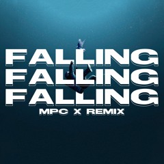 Falling - Trevor Daniel (MPC X Remix)