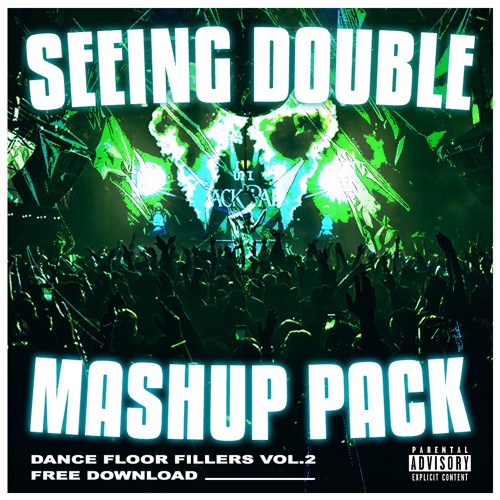 DANCE FLOOR FILLERS VOL.2 MASHUP PACK *FREE DOWNLOAD*
