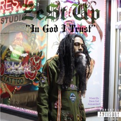 Ze$t up " In God I Trust"