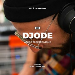 DJODE - SET À LA MAISON #001
