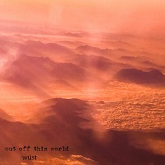 Out Off This World