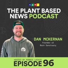 Dan McKernan On Why He Ditched His Six Figure Salary To Start An Animal Sanctuary