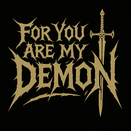 For You Are My Demon