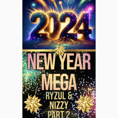 Ryzul & Nizzy-New Year Mega 24 (Part 2)