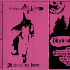 Hexenmeister - Mushroom Ritual of the Witches