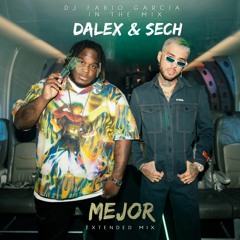 Dalex & Sech - Mejor (Reggaeton Extended Dj Fabio García 2020) SC