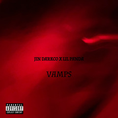 JIN DARKCO X LIL PANDA - VAMPS (Prod. zsombro)