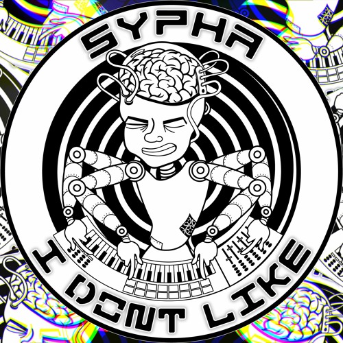 Sypha - I Don't Like