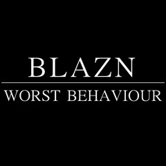 BLAZN - WORST BEHAVIOUR cover