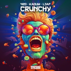4i20 & Kadum & L3af - Crunchy (Original Mix)