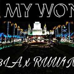 My Won X H3LA X RUW1NZ