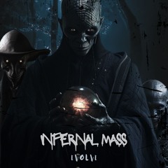 Infernal Mass (Original Mix)
