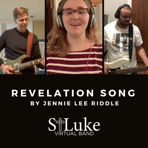"Revelation Song" Kari Jobe - St Luke Virtual Band