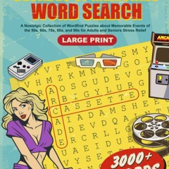 READ [PDF] Decades of Memories Large Print Word Search: A Nostalgic Co