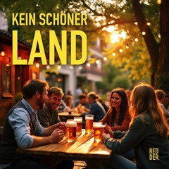 Kein Schöner Land