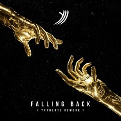 Falling Back - Cosmic Gate & Eric Lumiere [YYYHertz Rework]