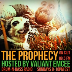 The Prophecy with Valiant Emcee, August 19th, 2020