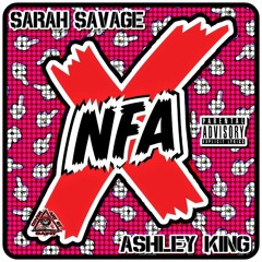 Sarah Savage Ft. Ashley King - No Fakes Allowed