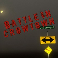 The Battle in Crowtown