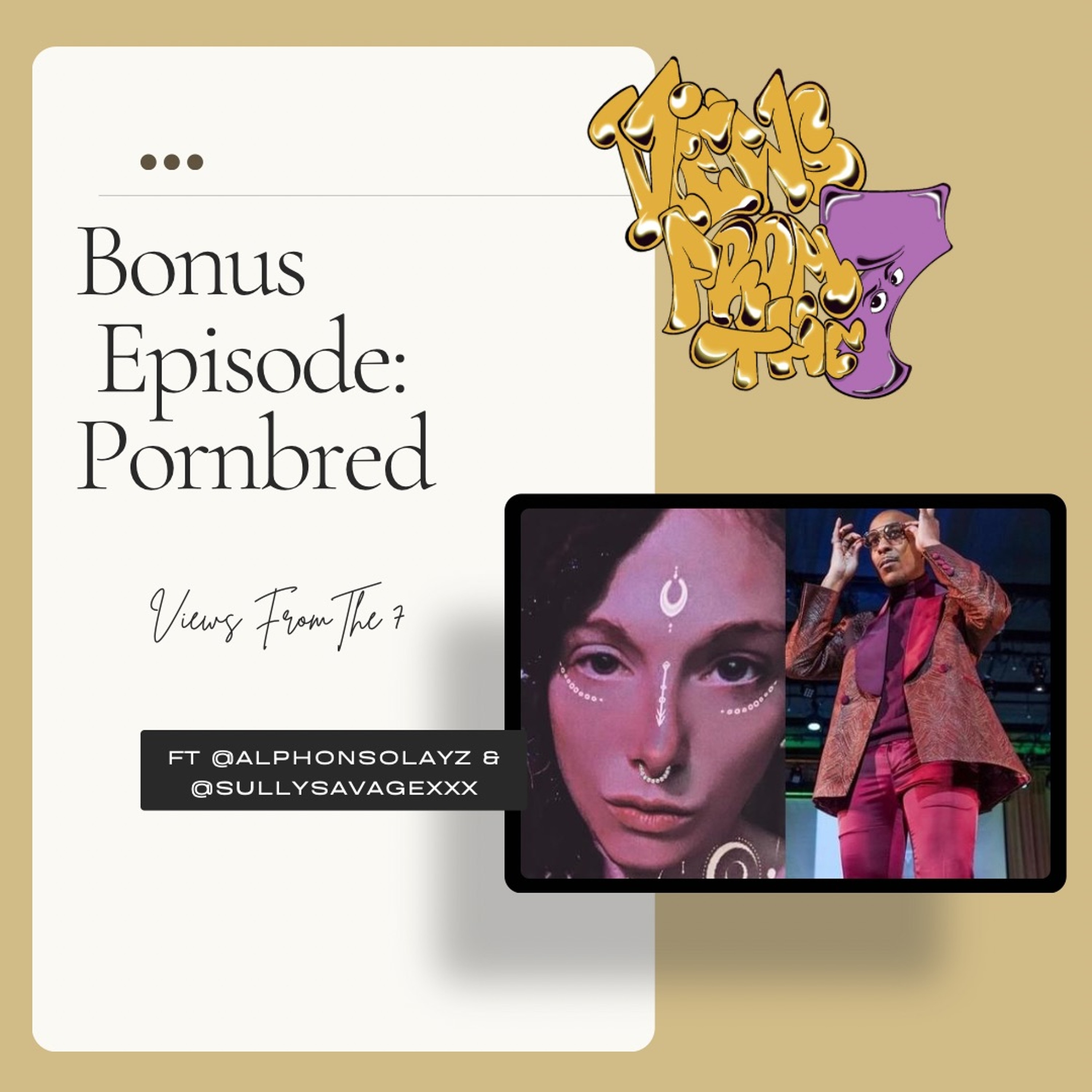 Bonus Episode - Pornbred Ft @AlphonsoLayz & @SullySavageXXX episode artwork