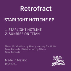 WDR061 - Retrofract - Sunrise On Titan (White Deer Records)