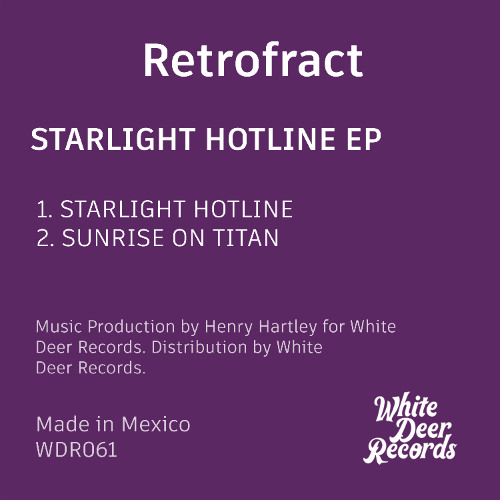 [WDR061] Retrofract - Starlight Hotline EP (Jun 2025)