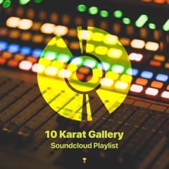 🌟Gallery Playlist: Week 10