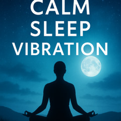 Calm Sleep Vibration