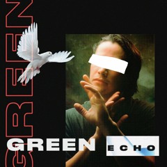 Green Echo