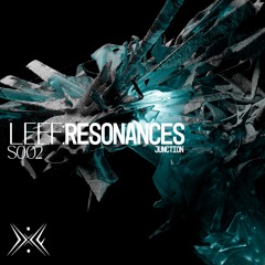 JUNCTION X LEEF:RESONANCES