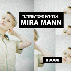 Alternative Fakten ■ #006 ■ Mira Mann
