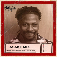 ASAKE MIX (MR MONEY WITH THE VIBE)