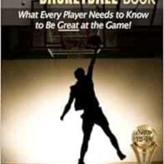 ACCESS EPUB 💌 The A-Z Basketball Book: What Every Player Needs to Know to Be Great a