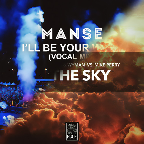 I’ll Be Your Wall Vs In The Sky (Adam Brown Mashup)