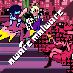 [Deltarune: Darkweb] Aware Malware (Luna Reupload)