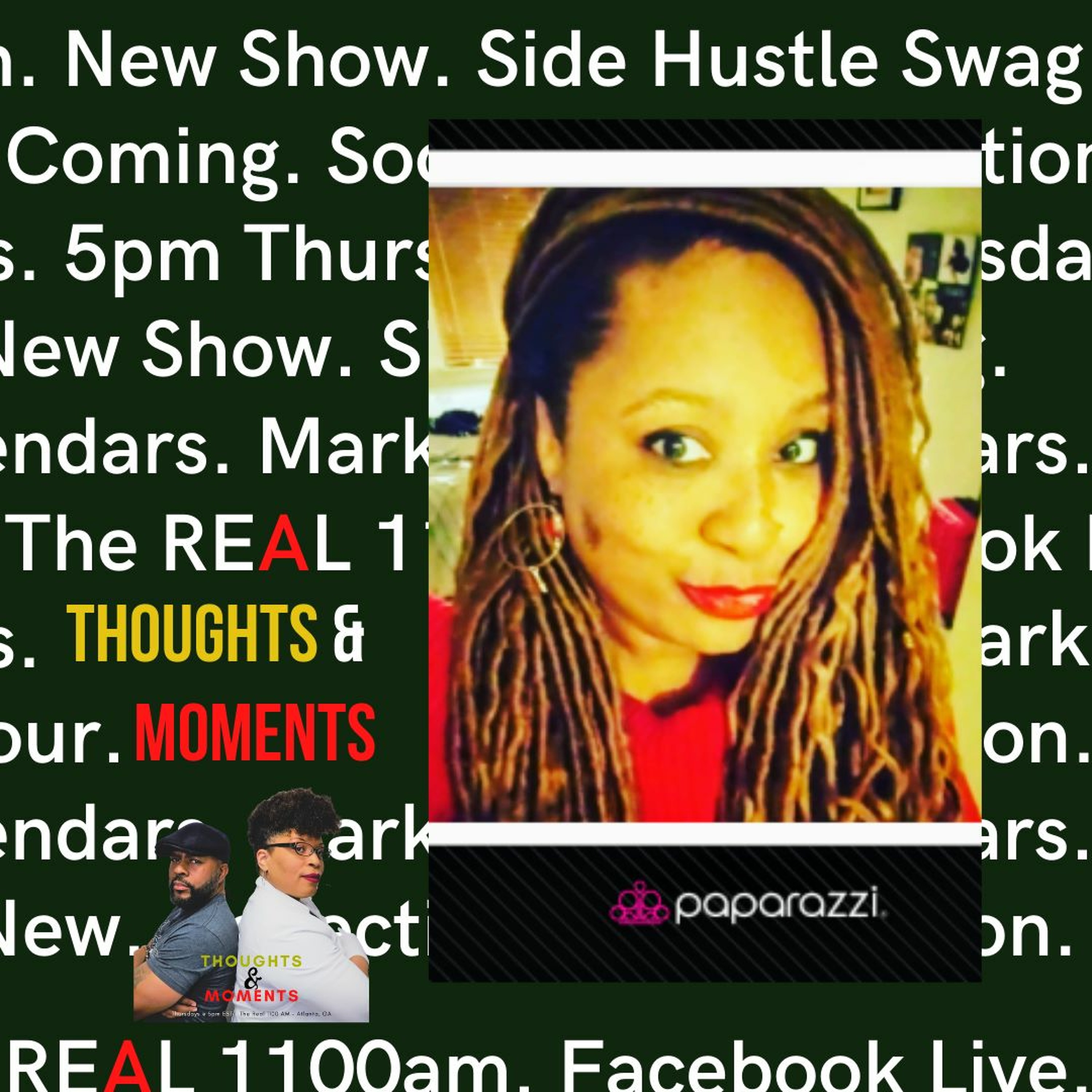 THOUGHTS AND MOMENTS 5 - 21 - 20 Side Hustle episode artwork