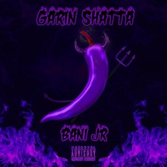 Bani Jr - Garin Shatta (قرن شطة)