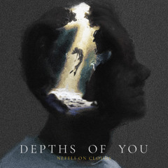 Depths of You