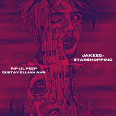 JAKEEQ - STARSHOPPING (RIP LIL PEEP) FREE DOWNLOAD