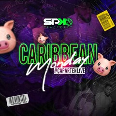 DJ SPICKY x DON TIGROU - Caribbean Monday #PigSession🐷 [PODCAST]