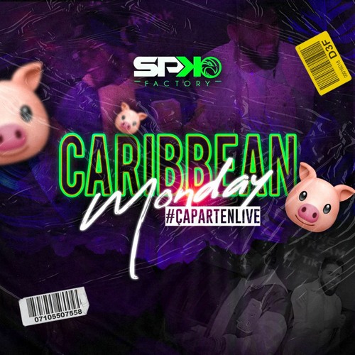 DJ SPICKY x DON TIGROU - Caribbean Monday #PigSession🐷 [PODCAST]