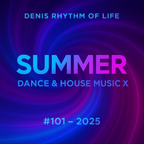 Summer Dance & House Music Mix #101 (2025)     Let the music take you higher and keep the rhythm of life alive.
