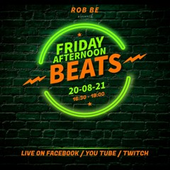 FRIDAY AFTERNOON BEATS #62 - Livestream 200821