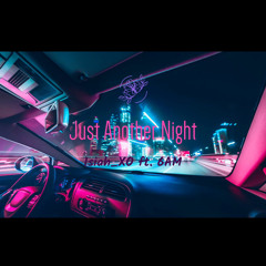Just Another Night ft. 6AM