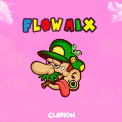 FLOW MIX VOL 03 - DJ ClarionX