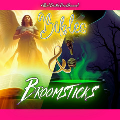 #Bibles & Broomsticks