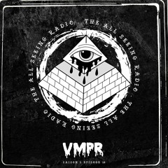 The All Seeing Radio S2 EP 14  Vmpr